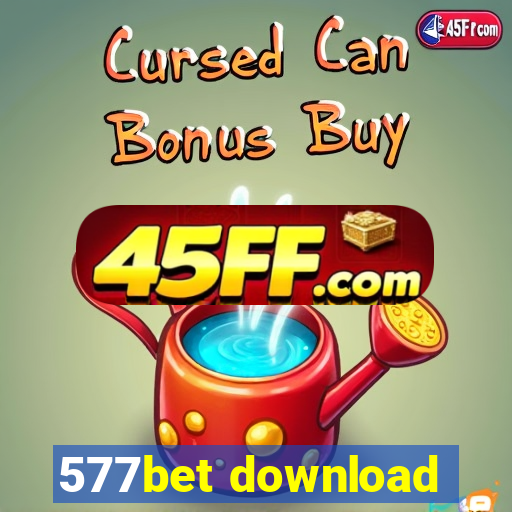 577bet download